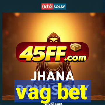 vag bet